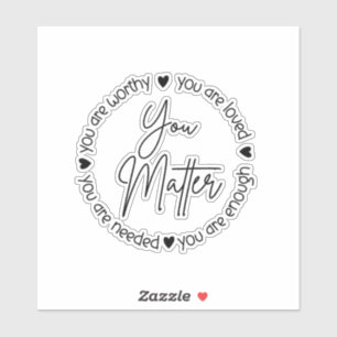 Maakt u zich zorgen over de positieve bevestiging  sticker