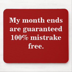 Maand eindigt 100% Fistrake Gratis - Grappige Quot Muismat