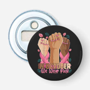 Maand van borstkanker in oktober Draag we P Button Flesopener