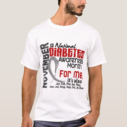maand van diabetes voor me elke maand t-shirt (Voorkant)