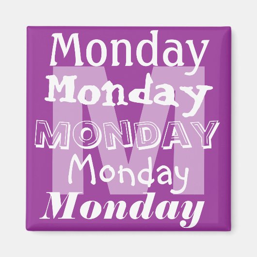 Maandag Werkdag van de week Magnet Magneet (Voorkant)