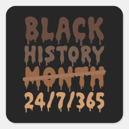 Maandag zwarte geschiedenis 365 dagen vierkante sticker