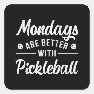 Maandagen zijn beter met pickleball speler Dink Vierkante Sticker