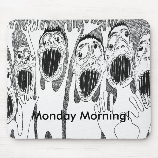 Maandagochtend! Muismat (Voorkant)