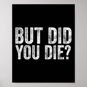 Maar ben je grappig gestorven fitness workout poster