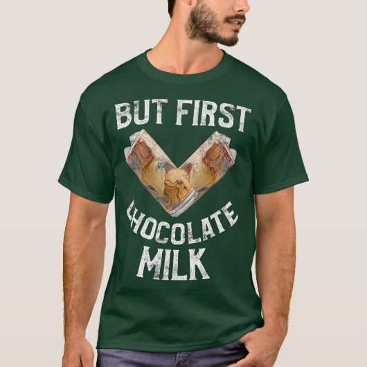 Maar de eerste chocolade-melkovers t-shirt (Voorkant)
