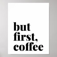 Maar de eerste koffie was