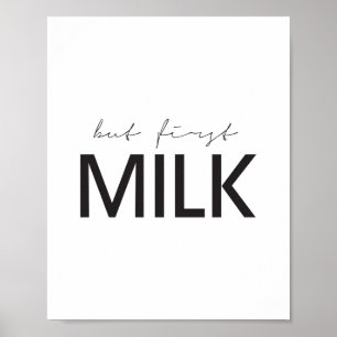 Maar de eerste melk poster