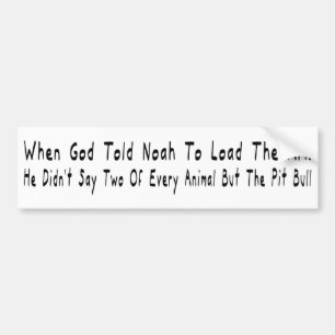 Maar de Pit Bull Bumpersticker