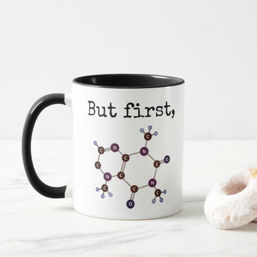 'Maar eerst,'... Caffeine Moleculaire structuur Mok (Met donut)