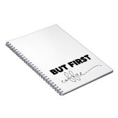 Maar eerst Coffee Typografie Notitieboek (Rechterzijde)