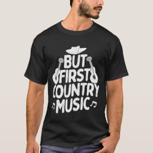 Maar eerst Country Music Cowboy Western vintage T-shirt