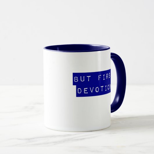 Maar eerst, Devotions Blue Mok (Voorkant rechts)