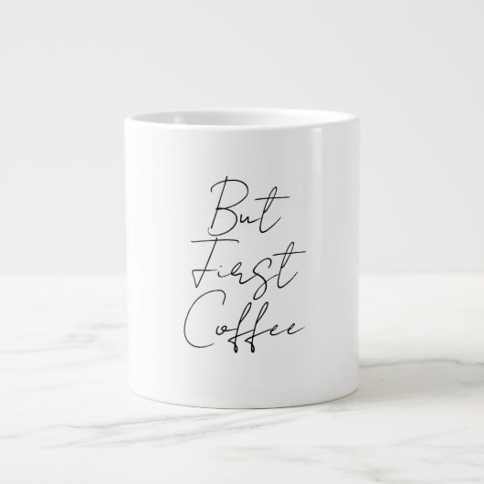 Maar eerst koffie extra grote beker (Voorkant)