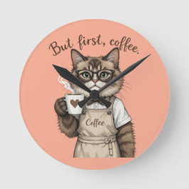 Maar eerst, koffie kat ronde klok