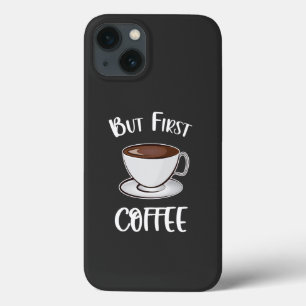 Maar eerst koffie - koffieliefhebber iPhone 13 hoesje