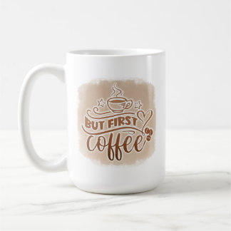 Maar eerst koffie koffiemok