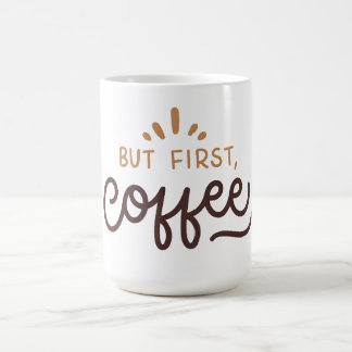 Maar eerst, koffie! koffiemok