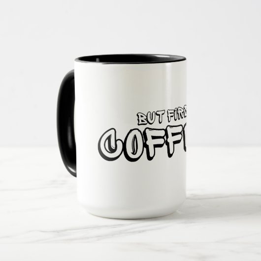 Maar eerst koffie mok (Voorkant links)