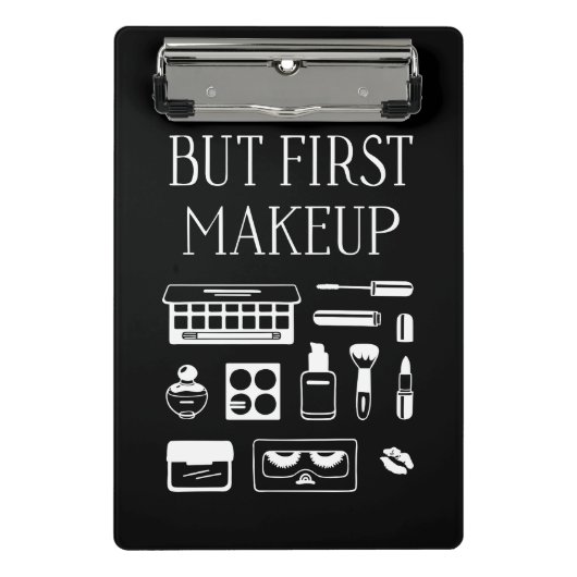 Maar eerst Makeup Mini Klembord (Voorkant)