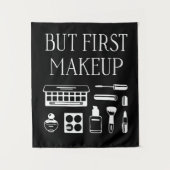 Maar eerst Makeup Wandkleed (Voorkant)