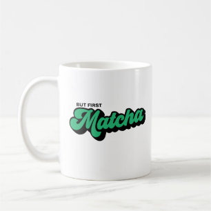 Maar eerst Matcha Retro Style-Mok Koffiemok