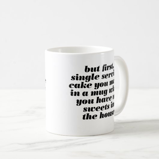 maar eerst , mok cake mok (Voorkant rechts)