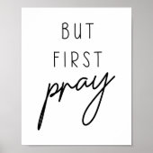 Maar eerst Pray Christelijk Poster (Voorkant)