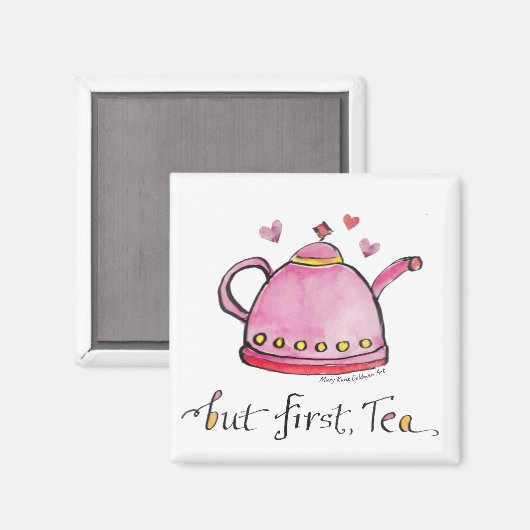 Maar eerst, Thee Whimsical Hand-Illustrated Keuken Magneet (Voorkant / Achterkant)
