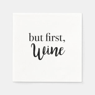 Maar eerst wine Quote Script Cocktail Servet