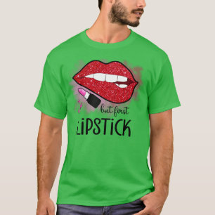 Maar eerste lippenstift schoonheid make-up cosmeti t-shirt