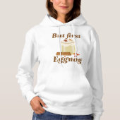 Maar First Eggnog Hoodie (Voorkant)