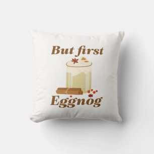 Maar First Eggnog Kussen