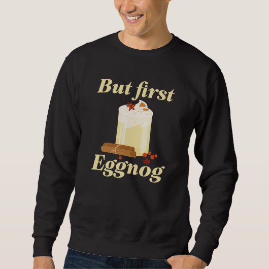 Maar First Eggnog Trui (Voorkant)