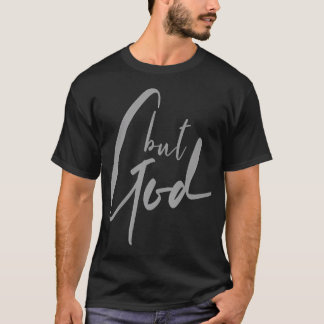 Maar God (achterzijde) Jesaja 43 19 Jezus Christel T-shirt