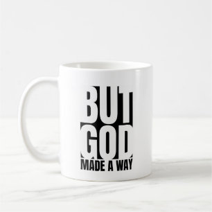 Maar God maakte een weg - Inspirerend Bijbelvers Koffiemok