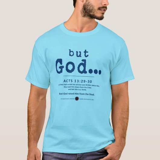 Maar God T-shirt (Voorkant)