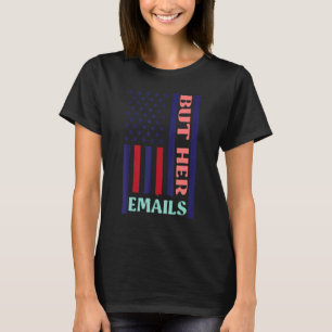 Maar haar e-mails gaan terug naar de VS, maar haa T-shirt