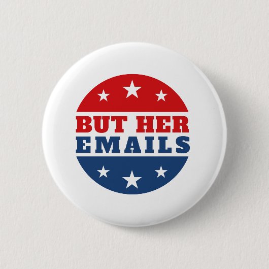 Maar haar mails (Hillary Clinton) Ronde Button 5,7 Cm (Voorkant)