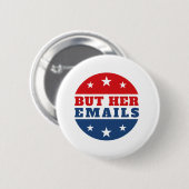 Maar haar mails (Hillary Clinton) Ronde Button 5,7 Cm (Voorkant /achterkant)