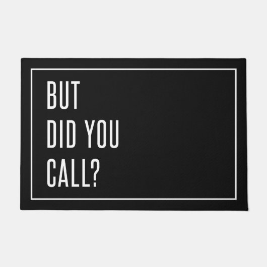 Maar heb je gebeld? deurmat (Voorkant)