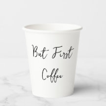 Maar het eerste koffie citaat is eenvoudig