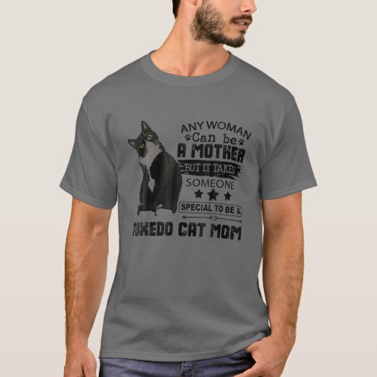 Maar het kost iemand speciaal om tuxedo-kat te zij t-shirt (Voorkant)