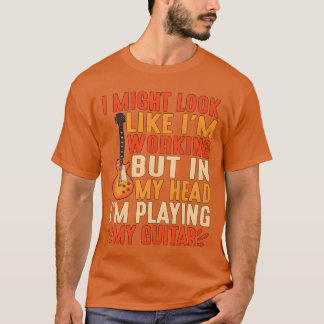 Maar in mijn hoofd speel ik gitaar t-shirt