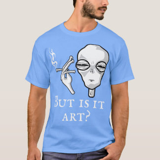 Maar is het kunst grappig roken kunst liefhebber c t-shirt