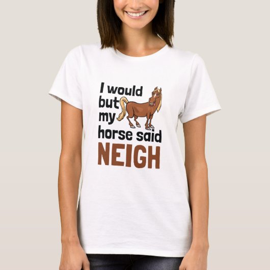 Maar mijn paard zei net dat er een nachtpaardje li t-shirt (Voorkant)