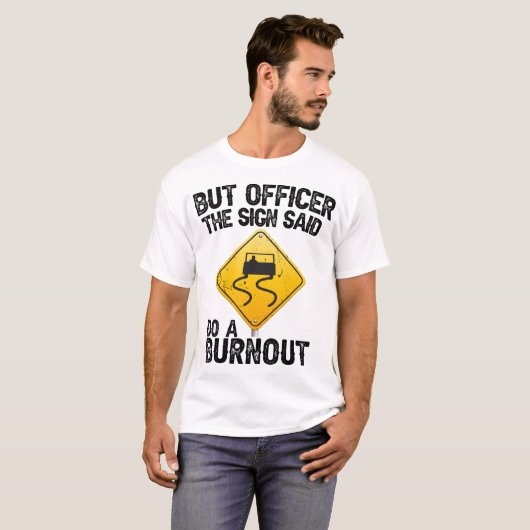 Maar officier, gebarentaal dat je een burnout Funn T-shirt (Voorkant volledig)