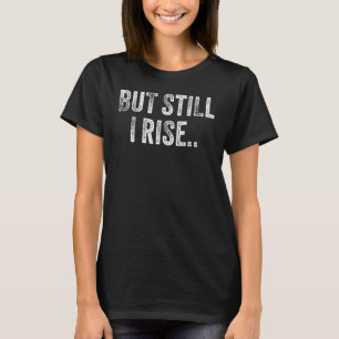 Maar toch verhoog ik de inspiratie van vrouwelijke t-shirt