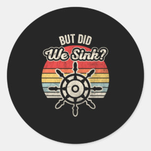 Maar zonk toch grappig varen zeilen retro grafisch ronde sticker