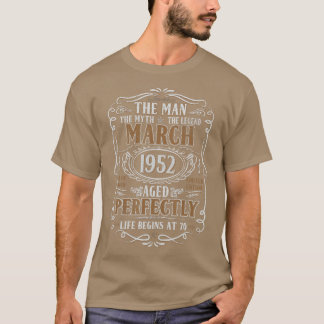 Maart 1952 Man Myth Legend 70th Birthday 70 Years T-shirt